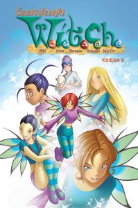 Czarodziejki W.I.T.C.H. Księga 9. Autor: Praca zbiorowa. Dobreksiazki.pl Okładka książki Czarodziejki W.I.T.C.H. Księga 9