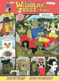 Czary zjary 6 Wilkołak Jones i synowie. Autor: Simon Hanselmann, Pettnger Josh. Dobreksiazki.pl Okładka książki Czary zjary 6 Wilkołak Jones i synowie