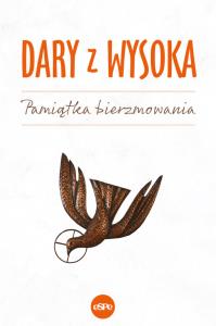 Dary z wysoka. Autor: Opracowanie zbiorowe. Dobreksiazki.pl Okładka książki Dary z wysoka
