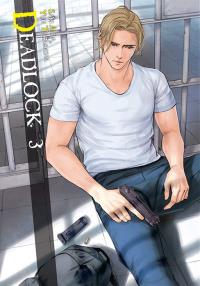 Deadlock. Tom 3. Autor: Saki Aida, Yuu Takashina. Dobreksiazki.pl Okładka książki Deadlock. Tom 3