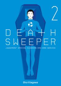 Death sweeper. Tom 2. Autor: Sho Kitagawa. Dobreksiazki.pl Okładka książki Death sweeper. Tom 2