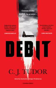 Debit. Autor: Tudor C.J.. Dobreksiazki.pl Okładka książki Debit