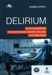 Delirium. Autor: Krupa S.. Dobreksiazki.pl Okładka książki Delirium