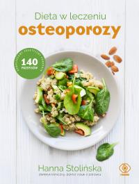 Dieta w leczeniu osteoporozy - uszkodzone. Autor: Stolińska Hanna. Dobreksiazki.pl Okładka książki Dieta w leczeniu osteoporozy - uszkodzone