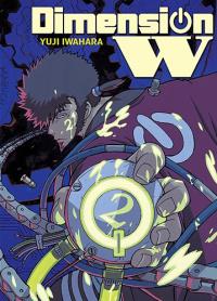 Dimension W 02. Autor: Iwahara Yuji. Dobreksiazki.pl Okładka książki Dimension W 02