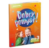 Dobry pomysł! Pięciolatek. Karty aktywności cz.3. Autor: Opracowanie zbiorowe. Dobreksiazki.pl Okładka książki Dobry pomysł! Pięciolatek. Karty aktywności cz.3