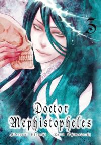 Doctor Mephistopheles. Tom 3. Autor: Kikuchi Hideyuki, Shimotsuki Kairi. Dobreksiazki.pl Okładka książki Doctor Mephistopheles. Tom 3