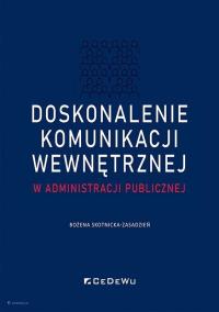 Doskonalenie komunikacji wewnętrznej.... Autor: Bożena Skotnicka-Zasadzień. Dobreksiazki.pl Okładka książki Doskonalenie komunikacji wewnętrznej...