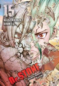 Dr Stone. Tom 15. Autor: Riichiro Inagaki, Boichi. Dobreksiazki.pl Okładka książki Dr Stone. Tom 15