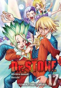 Dr Stone. Tom 17. Autor: Riichiro Inagaki, Boichi. Dobreksiazki.pl Okładka książki Dr Stone. Tom 17
