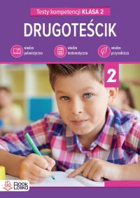 Drugoteścik. Testy kompetencji klasa 2. Autor: Włodarczyk Katarzyna. Dobreksiazki.pl Okładka książki Drugoteścik. Testy kompetencji klasa 2