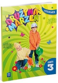 Okładka książki Drużyna marzeń Sześciolatek.Karty pracy cz.3 2022