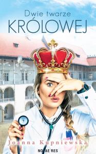 Dwie twarze królowej. Autor: Kupniewska Joanna. Dobreksiazki.pl Okładka książki Dwie twarze królowej