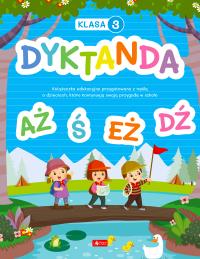 Dyktanda. Klasa 3. Autor: Opracowanie zbiorowe. Dobreksiazki.pl Okładka książki Dyktanda. Klasa 3
