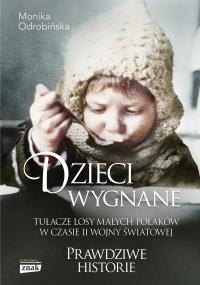 Dzieci wygnane wyd 2022. Autor: Odrobińska Monika. Dobreksiazki.pl Okładka książki Dzieci wygnane wyd 2022