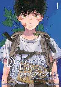 Dziecię słońca i deszczu. Tom 1. Autor: Shinkai Makoto, Wataru Kubota. Dobreksiazki.pl Okładka książki Dziecię słońca i deszczu. Tom 1