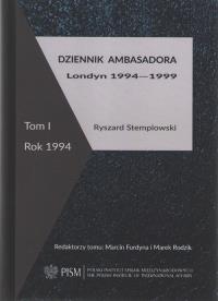 Dziennik ambasadora Londyn 1994-1999 Tom 1 Rok 1944. Autor: Stemplowski Ryszard. Dobreksiazki.pl Okładka książki Dziennik ambasadora Londyn 1994-1999 Tom 1 Rok 1944