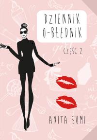Dziennik o-błędnik Część 2. Autor: Sumi Anita. Dobreksiazki.pl Okładka książki Dziennik o-błędnik Część 2