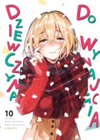 Dziewczyna do wynajęcia. Tom 10. Autor: REIJI MIYAJIMA. Dobreksiazki.pl Okładka książki Dziewczyna do wynajęcia. Tom 10