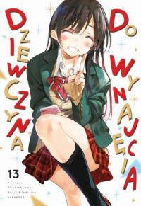 Dziewczyna do wynajęcia. Tom 13. Autor: REIJI MIYAJIMA. Dobreksiazki.pl Okładka książki Dziewczyna do wynajęcia. Tom 13