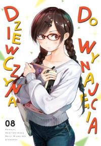 Dziewczyna do wynajęcia. Tom 8. Autor: REIJI MIYAJIMA. Dobreksiazki.pl Okładka książki Dziewczyna do wynajęcia. Tom 8