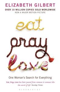 Eat Pray Love. Autor: Elizabeth Gilbert. Dobreksiazki.pl Okładka książki Eat Pray Love