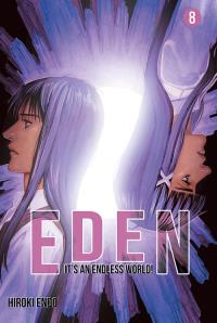 Eden - It's an Endless World! 8. Autor: Endo Hiroki. Dobreksiazki.pl Okładka książki Eden - It's an Endless World! 8