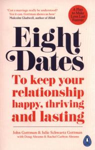 Eight Dates. Autor: Gottman John, Gottman Julie. Dobreksiazki.pl Okładka książki Eight Dates