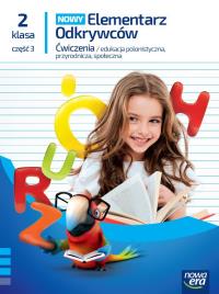 Elementarz odkrywców Nowy 2 ćw. cz.3. Autor: Stępień Barbara, Hryszkiewicz Ewa, Małgorzata Ogr. Dobreksiazki.pl Okładka książki Elementarz odkrywców Nowy 2 ćw. cz.3