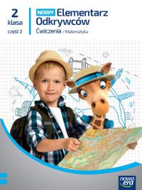 Elementarz odkrywców Nowy 2 Matematyka ćw. cz.2. Autor: Bielenica Krystyna, Bura Maria, Kwil Małgorzata. Dobreksiazki.pl Okładka książki Elementarz odkrywców Nowy 2 Matematyka ćw. cz.2