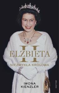 Okładka książki Elżbieta II. Niezwykła królowa