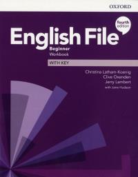 English File 4E Beginner WB + key OXFORD. Autor: Clive Oxenden; Christina Latham-Koenig, Lambert Jerry. Dobreksiazki.pl Okładka książki English File 4E Beginner WB + key OXFORD