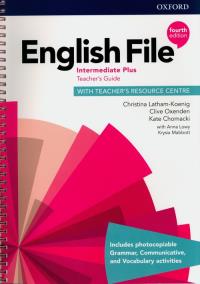 English File 4th Edition Intermediate Plus Teacher's Guide + Teacher's Resource Centre. Autor: Christina Latham-Koeing. Dobreksiazki.pl Okładka książki English File 4th Edition Intermediate Plus Teacher's Guide + Teacher's Resource Centre