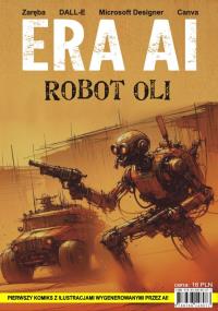 ERA AI. Robot Oli. Autor: Robert Zaręba. Dobreksiazki.pl Okładka książki ERA AI. Robot Oli
