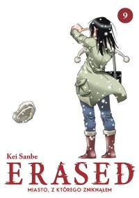 ERASED. Miasto, z którego zniknąłem. Tom 9. Autor: Kei Sanbe. Dobreksiazki.pl Okładka książki ERASED. Miasto, z którego zniknąłem. Tom 9