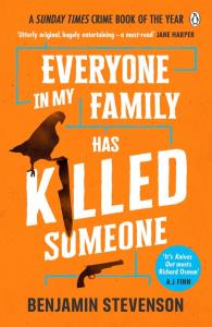 Everyone In My Family Has Killed Someone. Autor: Stevenson Benjamin. Dobreksiazki.pl Okładka książki Everyone In My Family Has Killed Someone