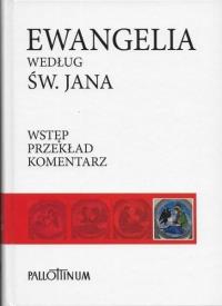 Ewangelia według św. Jana. Autor: Praca zbiorowa. Dobreksiazki.pl Okładka książki Ewangelia według św. Jana