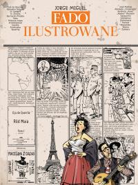 Fado ilustrowane. Autor: Jorge Miguel. Dobreksiazki.pl Okładka książki Fado ilustrowane