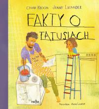 Fakty o tatusiach. Autor: Oskar Kroon. Dobreksiazki.pl Okładka książki Fakty o tatusiach