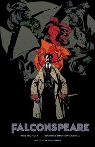 Falconspeare. Autor: Mignola Mike, Johnson-Cadwell Warwick. Dobreksiazki.pl Okładka książki Falconspeare