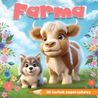 Okładka książki Farma. 30 kartek superzabawy - kolorowanka notes
