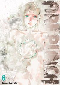 Fire Punch. Tom 6. Autor: Tatsuki Fujimoto. Dobreksiazki.pl Okładka książki Fire Punch. Tom 6