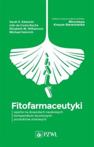 Fitofarmaceutyki. Autor: Mirosława Krauze-Baranowska, Dominika Pioterczak. Dobreksiazki.pl Okładka książki Fitofarmaceutyki