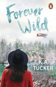 Forever Wild. Autor: Tucker K.A.. Dobreksiazki.pl Okładka książki Forever Wild
