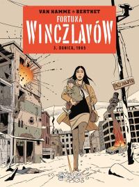 Fortuna Winczlavów 3 Danica 1965. Autor: Philippe Berthet, Jean Van Hamme. Dobreksiazki.pl Okładka książki Fortuna Winczlavów 3 Danica 1965