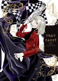 Frau Faust. Tom 1. Autor: Kore Yamazaki. Dobreksiazki.pl Okładka książki Frau Faust. Tom 1