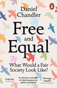 Free and Equal. Autor: Chandler Daniel. Dobreksiazki.pl Okładka książki Free and Equal