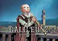 Galileusz. Posłaniec gwiazd. Autor: Jordi Bayarri. Dobreksiazki.pl Okładka książki Galileusz. Posłaniec gwiazd