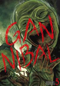 Gannibal. Tom 5. Autor: Masaaki Ninomiya. Dobreksiazki.pl Okładka książki Gannibal. Tom 5