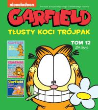 Garfield T.12 Tłusty koci trójpak. Autor: Jim Davis. Dobreksiazki.pl Okładka książki Garfield T.12 Tłusty koci trójpak
